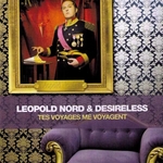 Léopold Nord & Desireless - Tes voyages me voyagent