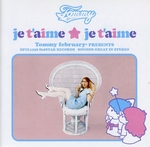 Tommy February6 - Je t'aime, je t'aime