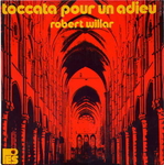 Robert Willar - Toccata pour un adieu