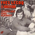 Yves Lecoq - Toutes mes fans pleurent