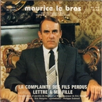 Maurice Le Bras - La complainte des fils perdus
