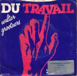 Walter Grootaers - Du travail