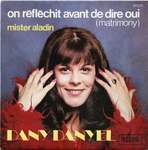 Dany Daniel - On rflchit avant de dire oui