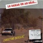 Christine Berclaz - Le Dakar, un an déjà