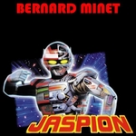 Bernard Minet - Jaspion
