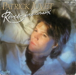 Patrick Juvet - Rves immoraux