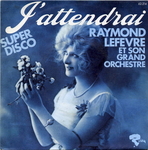 Raymond Lefvre - J'attendrai