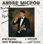 André Michou - Alias le piston