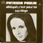 Patricia Paulin - Alleluyah, c'est pour toi