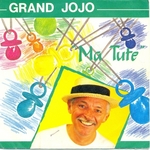 Grand Jojo - Ma tute