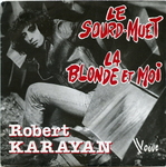 Robert Karayan - Le sourd-muet