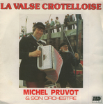 Michel Pruvot et son Orchestre - La valse crotelloise
