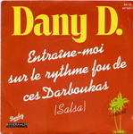 Dany D. - Entraine-moi sur le rythme fou de ces darboukas