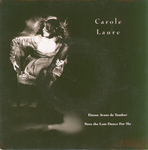 Carole Laure - Danse avant de tomber