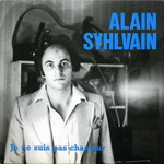 Alain Syhlvain - Je ne suis pas chanteur