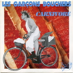 Les Garçons Bouchers - Carnivore