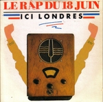 Ici Londres - Le rap du 18 juin