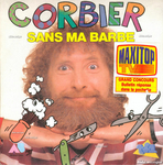 François Corbier - Sans ma barbe
