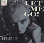 Heaven 17 - Let me go