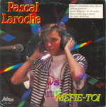 Pascal Laroche - Méfie-toi