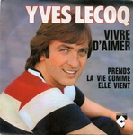 Yves Lecoq - Prends la vie comme elle vient