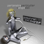 Partenaire Particulier et Angie Doll - Pourrir en enfer