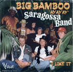 Saragossa Band - Big Bamboo (Ay Ay Ay)