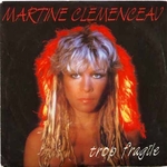 Martine Clmenceau - Trop fragile