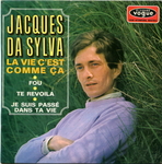 Jacques Da Sylva - La vie c'est comme �a