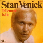 Stan Venick - Je t'aime trop d'amour pour t'aimer d'amitié