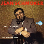 Jean Schmoker - Tabac à gogo