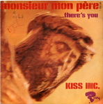 Kiss inc. - Monsieur Mon Père