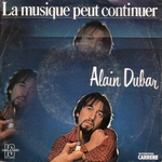 Alain Dubar - La musique peut continuer
