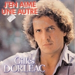 Gilles Dorléac - J'en aime une autre