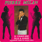 Pierre Milan - Si j'avais une fille  aimer