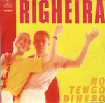 Righeira - No tengo Dinero