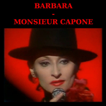Barbara - Monsieur Capone