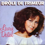 Laurie Destal - Drôle de frimeur