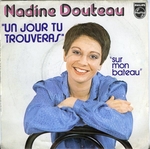 Nadine Douteau - Un jour tu trouveras