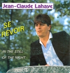 Jean-Claude Lahaye - Se revoir