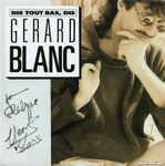 Gérard Blanc - Dis tout bas, dis