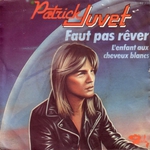 Patrick Juvet - L'enfant aux cheveux blancs