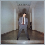 Dick Rivers - Le dernier d'la classe