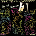 Carol Maxim - Pour toi je m'abandonne (la Lambada de Caballo)