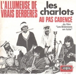 Les Charlots - L'allumeuse de vrais berbres