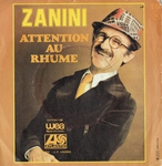 Marcel Zanini - Attention au rhume