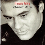François Valery - Changer de vie