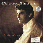 Claude Barzotti - Mais o est la musique ?