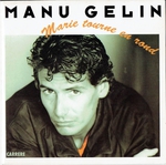 Manu Gelin - Marie tourne en rond