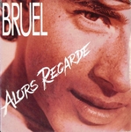 Patrick Bruel - Alors regarde